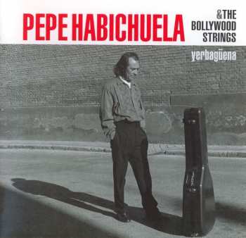 Album Pepe Habichuela: Yerbagüena