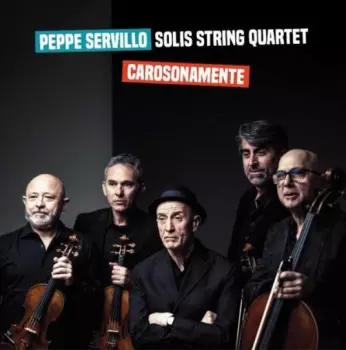 Solis String Quartet: Carosonamente