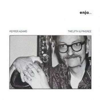 CD Pepper Adams: Twelfth & Pingree LTD