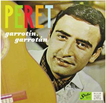 LP Peret: Garrotín, Garrotán