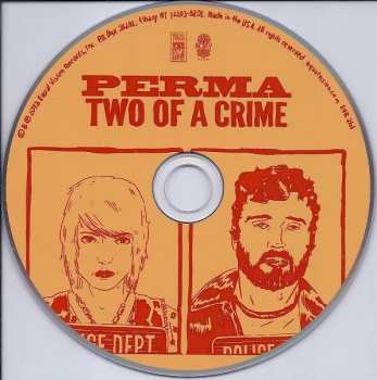 CD Perma: Two Of A Crime