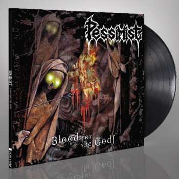 LP Pessimist: Blood For The Gods LTD