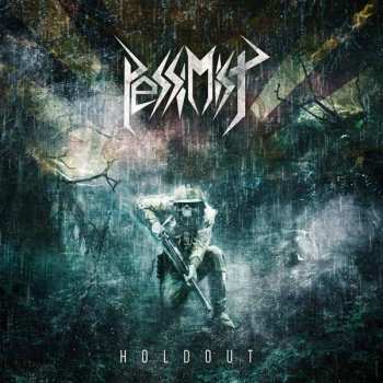 Album Pessimist: Holdout
