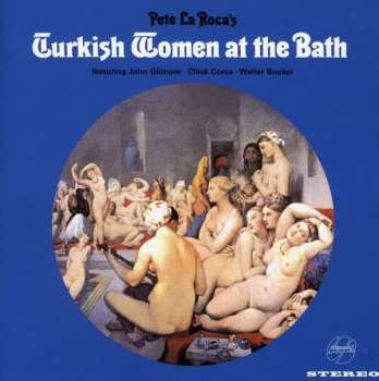 CD Pete La Roca: Turkish Women At The Bath