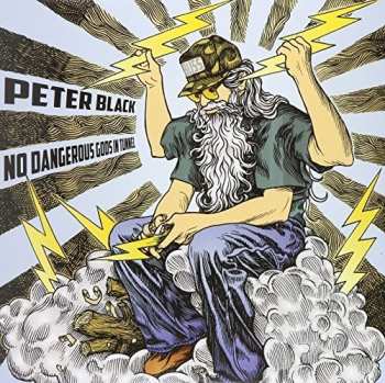 Album Peter Black: No Dangerous Gods In Tunnel