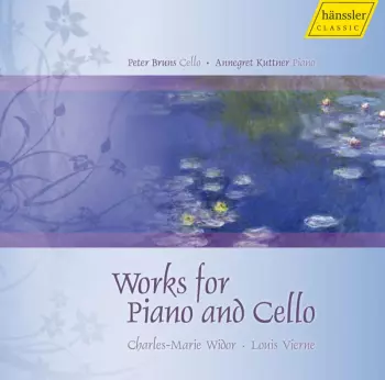 Peter Bruns: Widor - Vierne; French Works For Cello And Piano Vol. 1