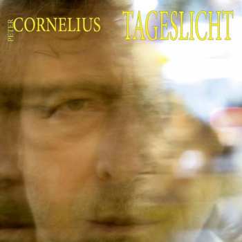2CD Peter Cornelius: Tageslicht