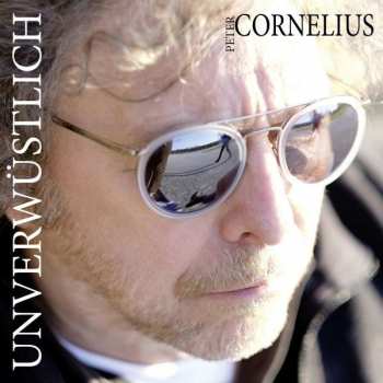 LP/CD Peter Cornelius: Unverwüstlich