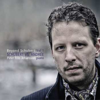 Album Peter Friis Johansson: Peter Friis Johansson: Beyond Schubert Vol. 1