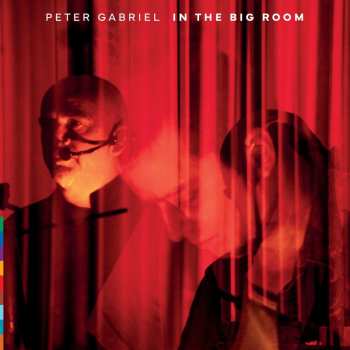 Album Peter Gabriel:  Lunatics In The Big Room