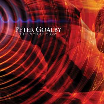 CD Peter Goalby: The Solo Anthology
