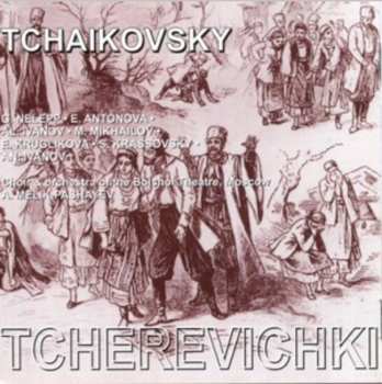 2CD Peter Iljitsch Tschaikowsky: Pantöffelchen (cherevichki)
