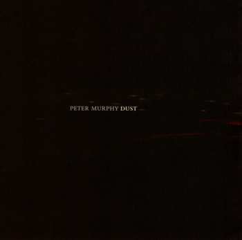 CD Peter Murphy: Dust