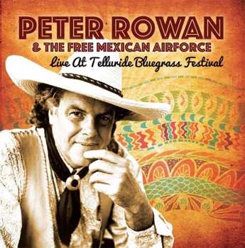 CD Peter Rowan: Live At Telluride Bluegrass Festival