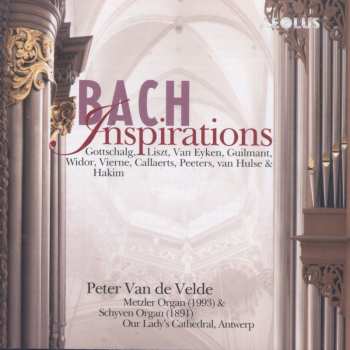 Album Peter Van de Velde: Bach Inspirations