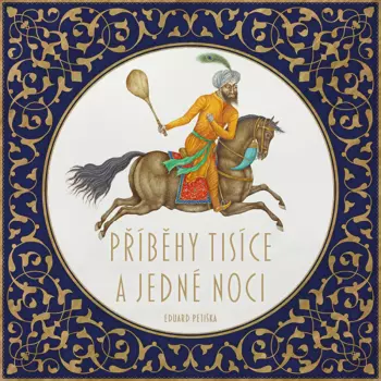 Dana Černá: Petiška: Příběhy tisíce a jedné noci