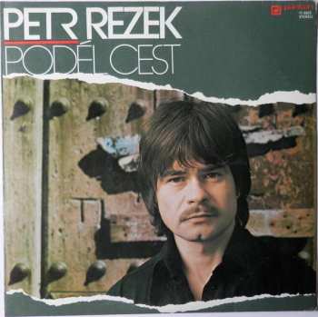 LP Petr Rezek: Podél Cest