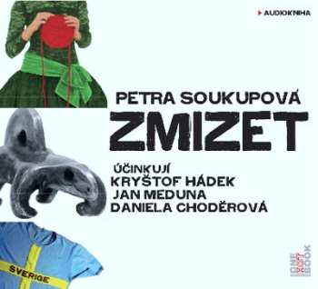Album Petra Soukupová: Zmizet