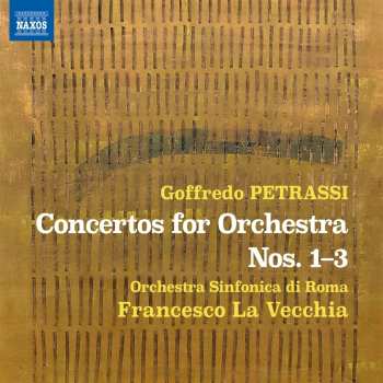Album Petrassi / Orchestra Sinfonica Di Roma: Concertos For Orchestra Nos. 1