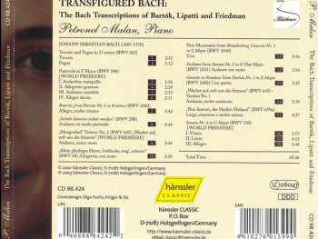 CD Petronel Malan: Transfigured Bach: The Bach Transcriptions Of Bartók, Lipatti And Friedman