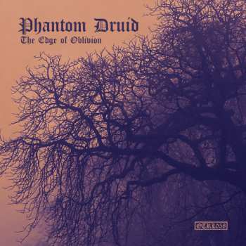 Album Phantom Druid: The Edge Of Oblivion