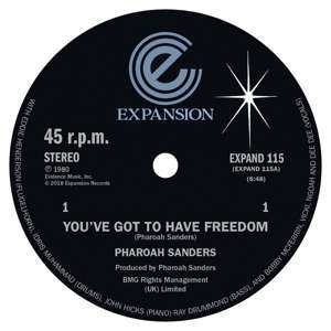 LP Pharoah Sanders: You've Got To Have Freedom / Got To Give It Up