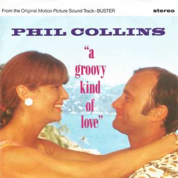 SP Phil Collins: A Groovy Kind Of Love