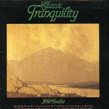 Album Phil Coulter: Classic Tranquility