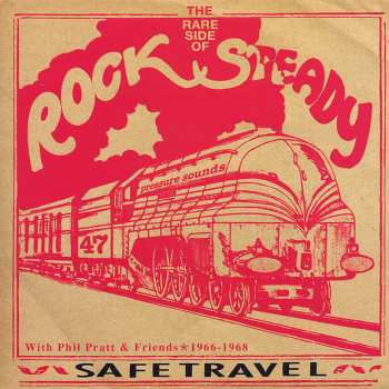 2LP Various: Safe Travel With Phil Pratt & Friends 1966 - 1968