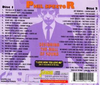 2CD Phil Spector: Designing The Wall Of Sound - "I Love How You Love Me" And 47 Other Bricks In The Wall