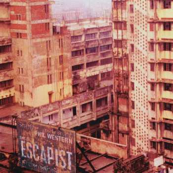 2LP Phil Western: The Escapist LTD | CLR