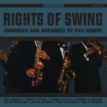 LP Phil Woods: Rights Of Swing