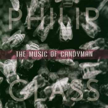 Album Philip Glass: The Music Of Candyman