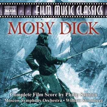 CD William Stromberg: Moby Dick (Complete Film Score)
