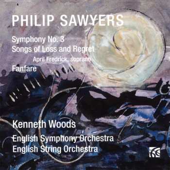 Album English Symphony Orchestra: Symphony No. 3; Songs Of Loss And Regret; Fanfare