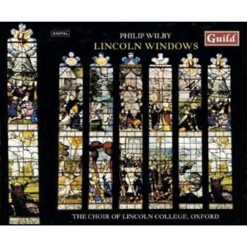 Album Philip Wilby: Lincoln Windows