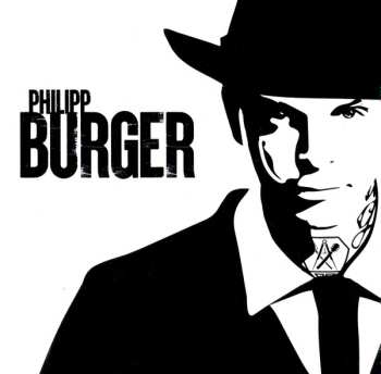 CD Philipp Burger: Was Wäre Ich Ohne Gangster? LTD | DIGI