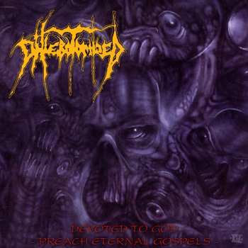 Album Phlebotomized: Devoted To God / Preach Eternal Gospels