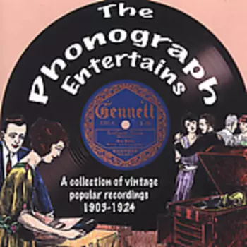 Phonograph Entertains: Collection Of Vintage / Var: Phonograph Entertains: Collection Of Vintage
