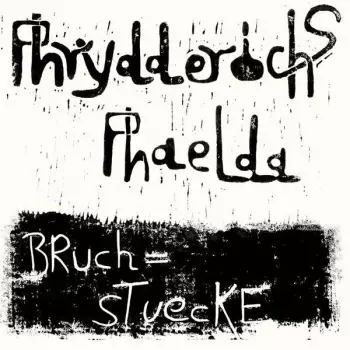 Phrydderichs Phaelda: Bruchstücke