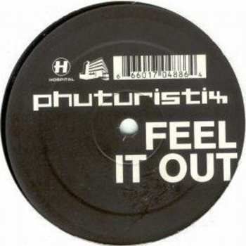LP Phuturistix: Feel It Out
