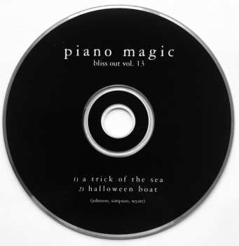 CD Piano Magic: A Trick Of The Sea (Bliss Out Vol. 13)