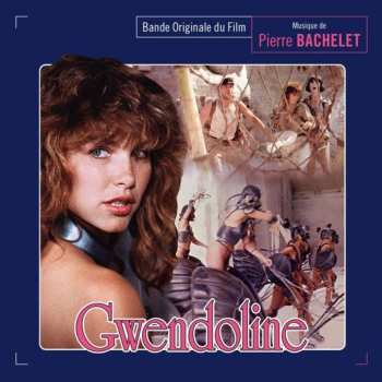 CD Pierre Bachelet: Gwendoline (Bande Originale Du Film) LTD