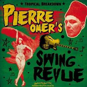 CD Pierre Omer's Swing Revue: Tropical Breakdown