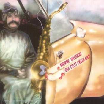 Album Pierre Vassiliu: Qui C'est Celui-Là?