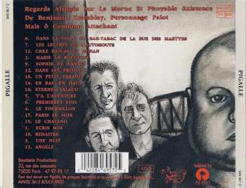 CD Pigalle: Regards Affligés Sur La Morne Et Pitoyable Existence De Benjamin Tremblay, Personnage Falot Mais Ô Combien Attachant
