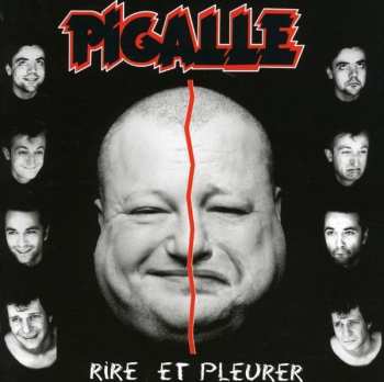 Album Pigalle: Rire Et Pleurer