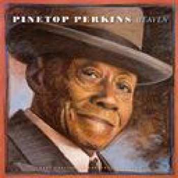 CD Pinetop Perkins: Heaven