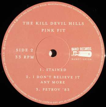 LP The Kill Devil Hills: Pink Fit 