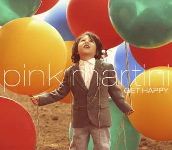 CD Pink Martini: Get Happy DLX